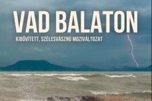 Csodás természetfilm: Vad Balaton