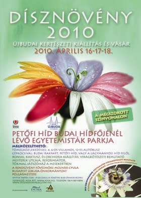 DÍSZNÖVÉNY 2010.  Újbudai Kertészeti Kiállítás és Vásár
